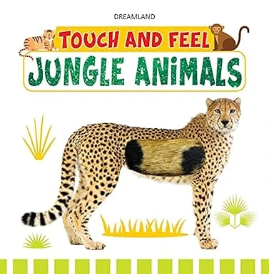 TOUCH AND FEEL - JUNGLE ANIMALS DREAMLAND BOOKS