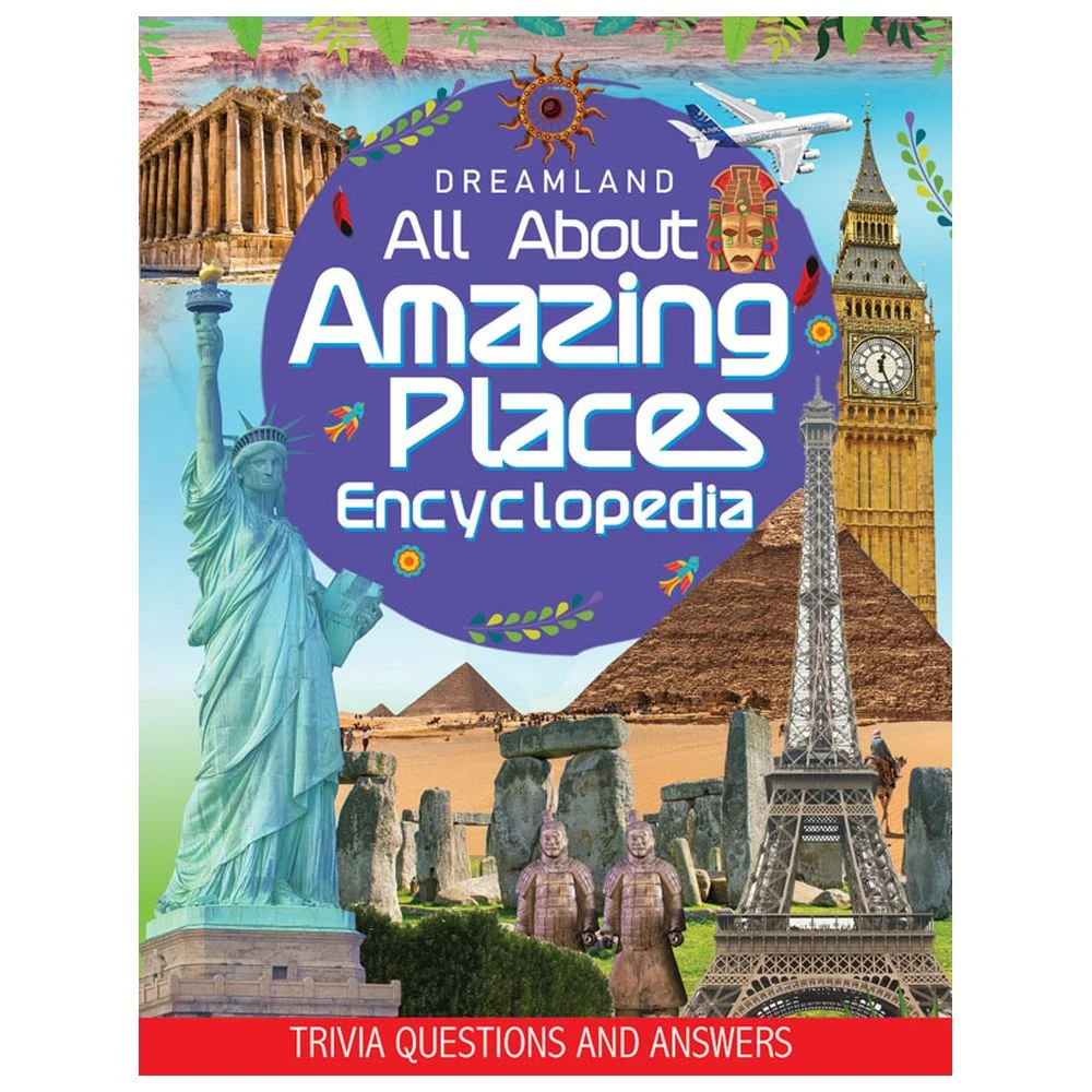 ALL ABOUT - AMAZING PLACES ENCYCLOPEDIA DREAMLAND BOOKS