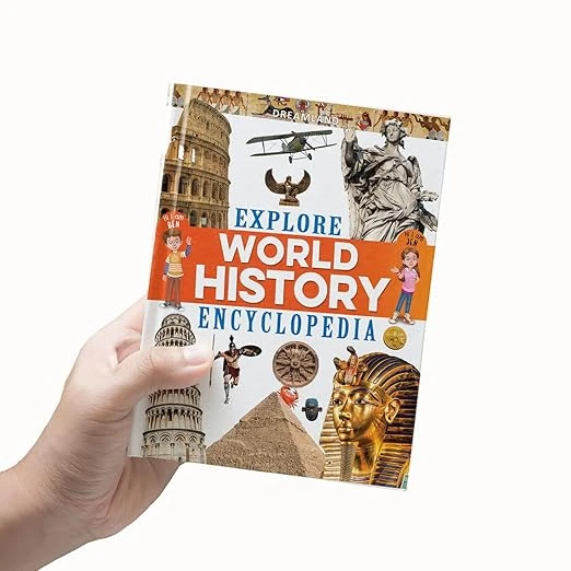 EXPLORE WORLD HISTORY ENCYCLOPEDIA DREAMLND BOOKS