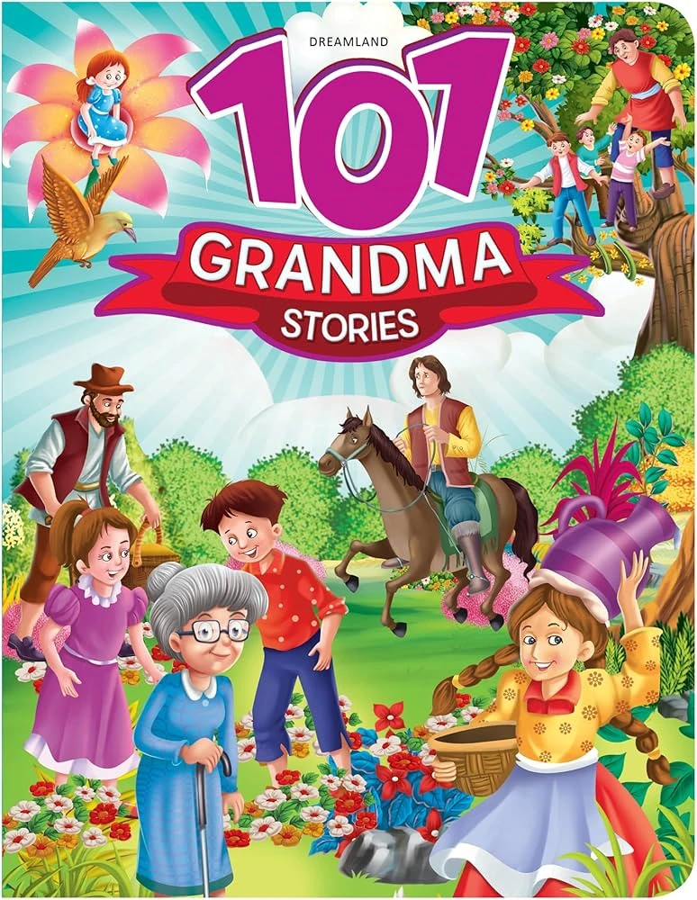 101 GRANDMA STORIES DREAMLAND BOOKS