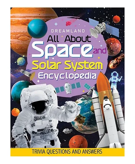 ALL ABOUT - SPACE & SOLAR SYSTEM ENCYCLOPEDIA DREAMLAND BOOKS