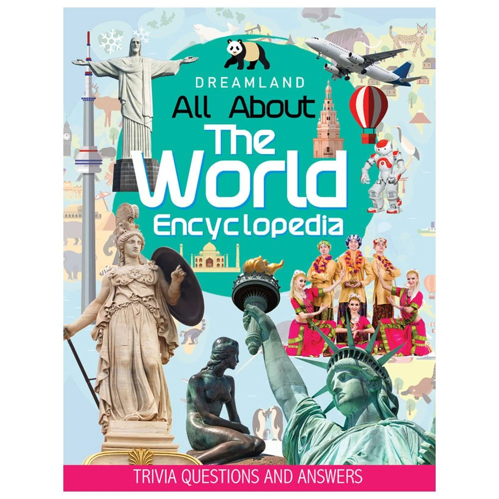 ALL ABOUT - THE WORLD ENCYCLOPEIDA DREAMLAND BOOKS