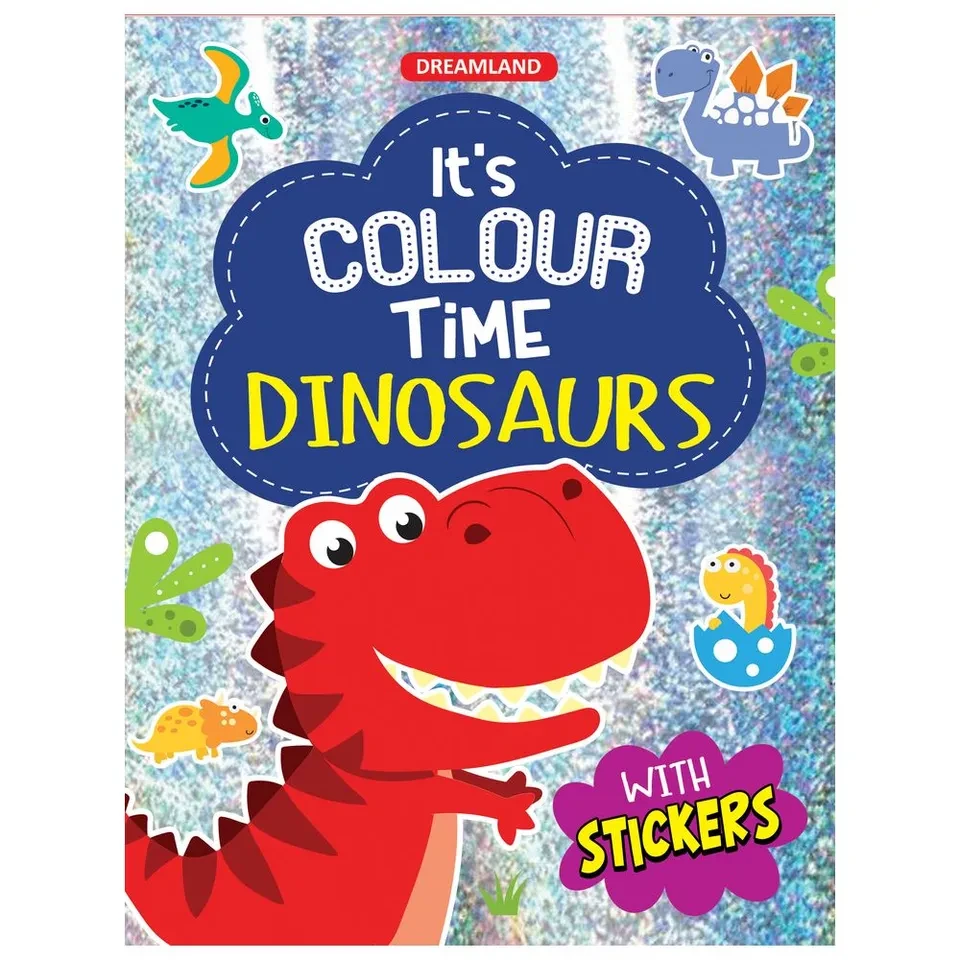 COLOUR TIME - DINOSAURS DREAMLAND BOOKS