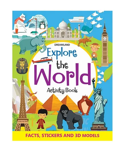EXPLORE THE WORLD ACTIVITY BK WITH STICKER DREAMLAND BOOKS